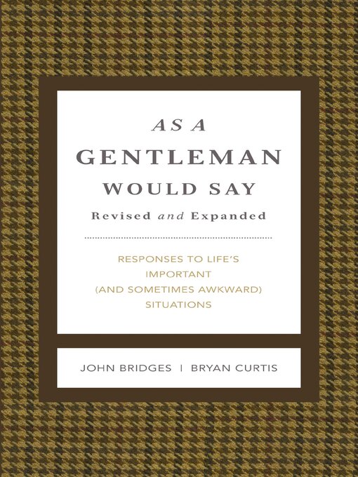 Title details for As a Gentleman Would Say Revised and Expanded by John Bridges - Available